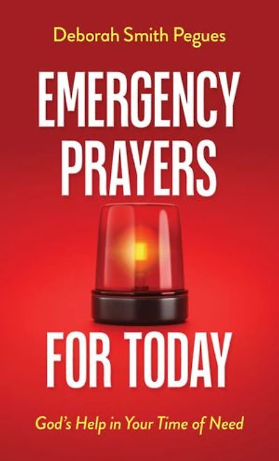Emergency Prayers for Today: God's Help Your Time of Need
