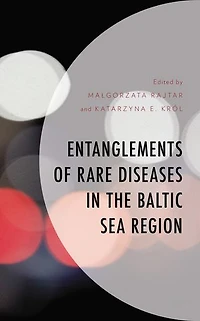 Entanglements of Rare Diseases the Baltic Sea Region