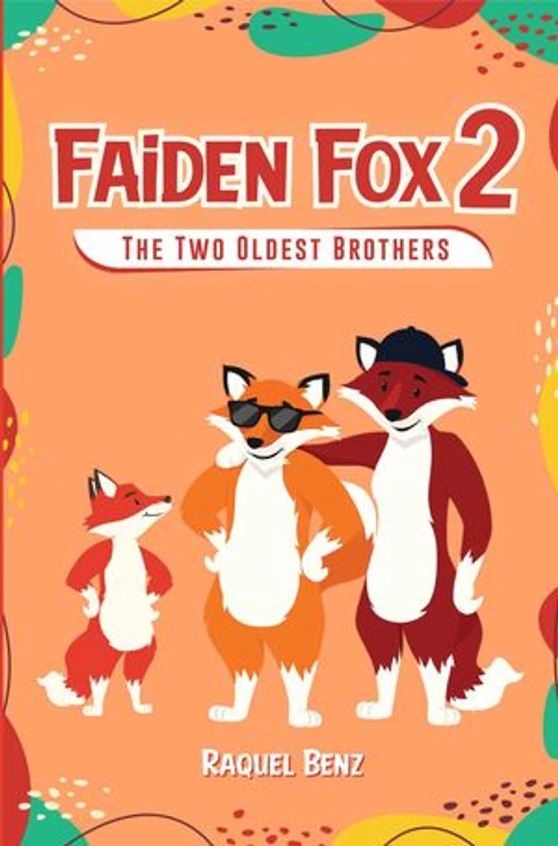 Faiden Fox 2: The Two Oldest Brothers