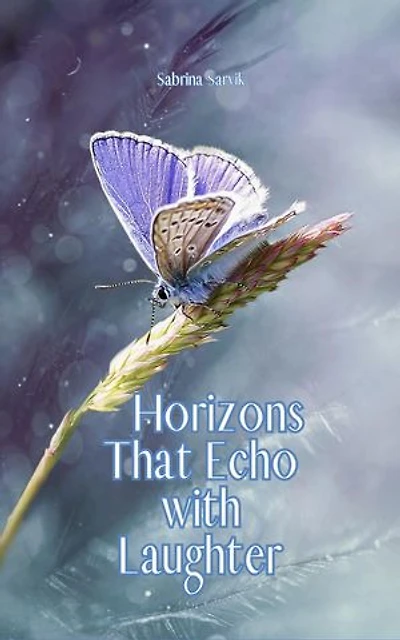Horizons That Echo with Laughter