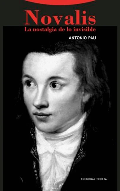 Novalis: La nostalgia de lo invisible