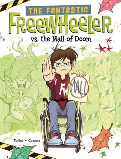 The Fantastic Freewheeler vs. the Mall of Doom: A Graphic Novel