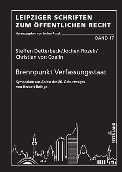 Brennpunkt Verfassungsstaat: Symposium aus Anlass des 80. Geburtstages von Herbert Bethge