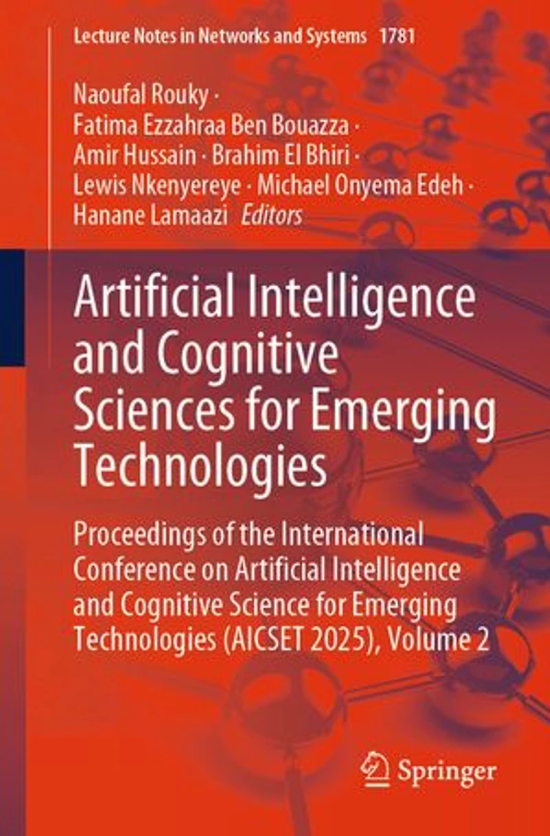 Artificial Intelligence and Cognitive Sciences for Emerging Technologies: Proceedings of the International Conference on Science Technologies (AICSET 2025), Volume 2