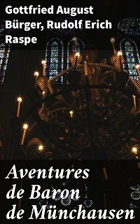 Aventures de Baron de Münchausen: Explorations de l'imaginaire européen à travers les aventures épiques du baron de Münchausen