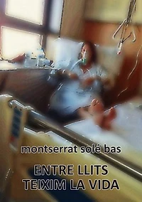 Entre llits teixim la vida
