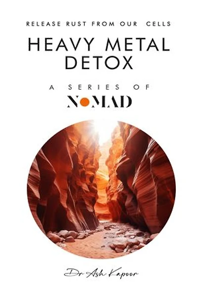 Heavy Metal Detox: Release Rust From Our Cells
