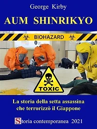 Aum Shinrikyo: La storia della setta assassina che terrorizzò il Giappone