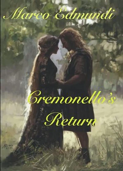 Cremonello’s Return: Thomas Cromwell’s Early Life, #2