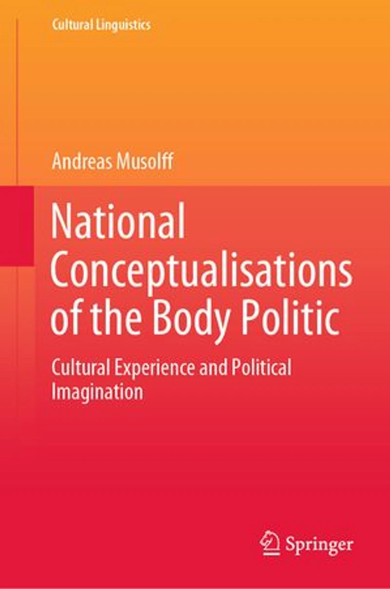National Conceptualisations Of The Body Politic: Cultural Experience And Political Imagination