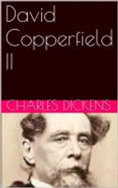David Copperfield II