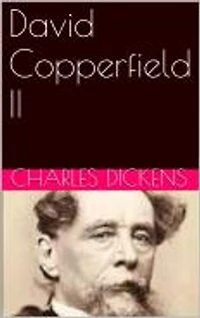 David Copperfield II