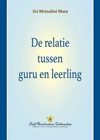 De relatie tussen guru en leerling (The Guru-Disciple Relationship - Dutch)