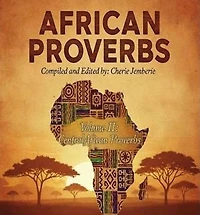 African Proverbs: Volume II: Central Africa