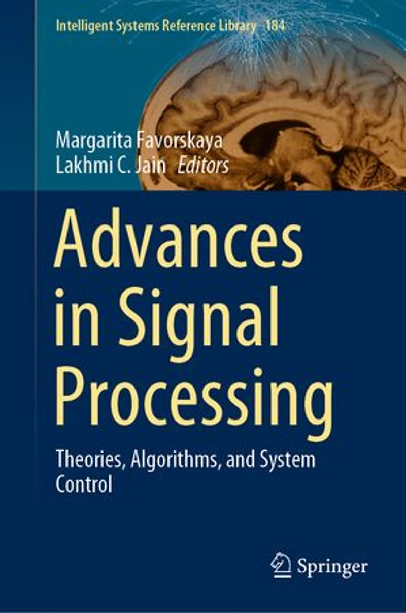 Advances Signal Processing: Theories, Algorithms, and System Control