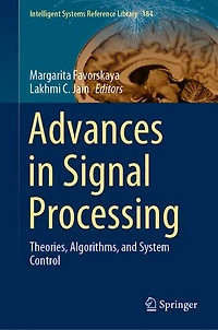 Advances Signal Processing: Theories, Algorithms, and System Control