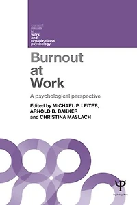 Burnout at Work: A psychological perspective