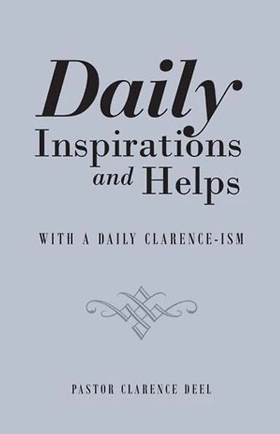 Daily Inspirations and Helps: With a Clarence-Ism