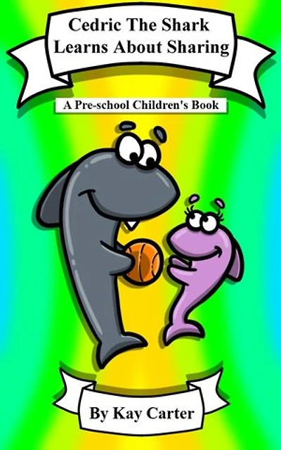 Cedric The Shark Learns About Sharing: Bedtime Stories For Children, #20