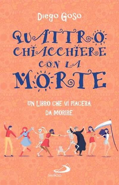 Quattro chiacchiere con la Morte: Un libro che vi piacerà. Da morire