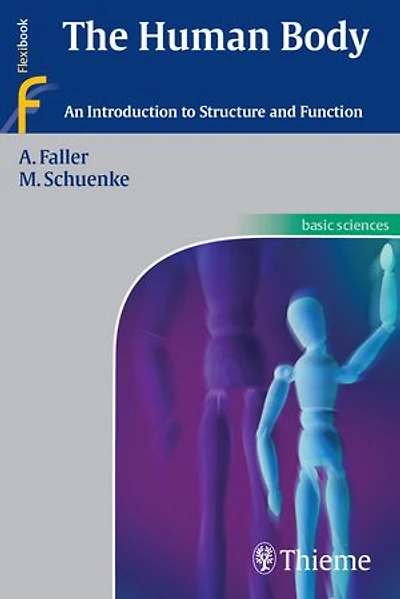 The Human Body: An Introduction to Structure and Function