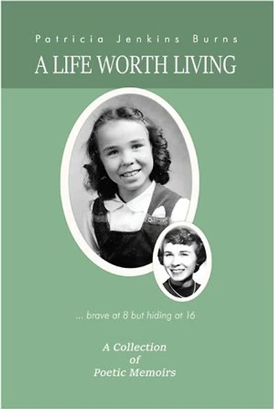 A Life Worth Living