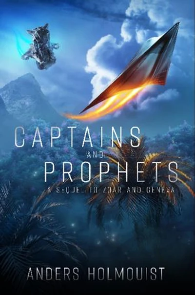 Captains and Prophets