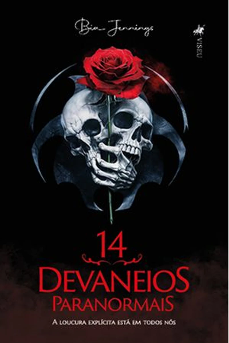 14 Devaneios Paranormais: A Loucura Explícita está em Todos Nós
