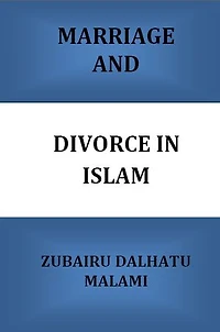 Marriage and Divorce in Islam