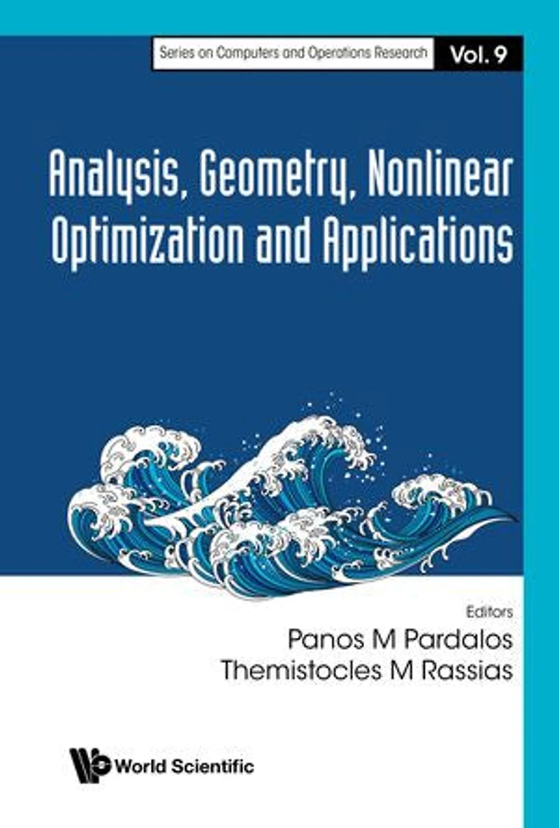 Analysis, Geometry, Nonlinear Optimization And Applications
