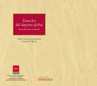 Derecho del Deporte Global: Introducción avanzada