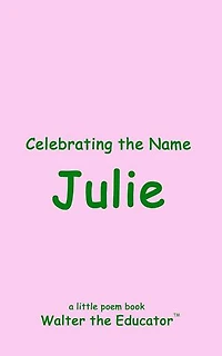 Celebrating the Name Julie