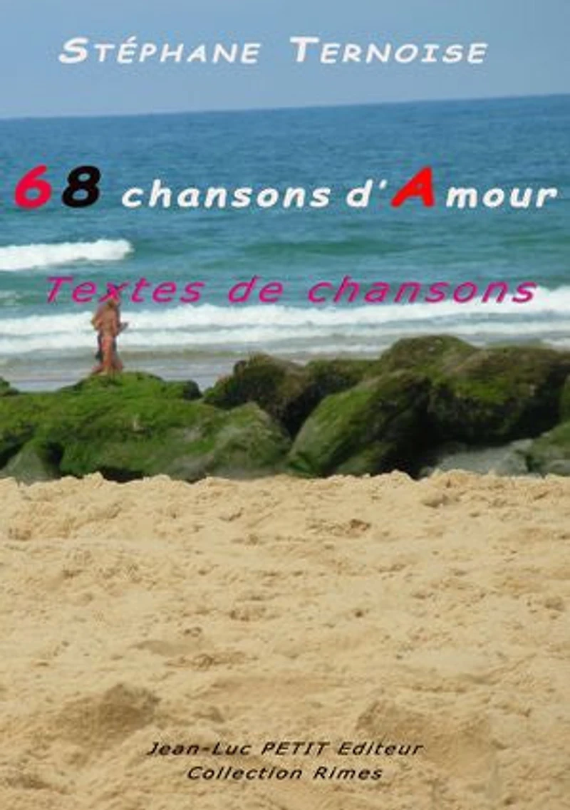 68 chansons d’Amour: Textes de chansons