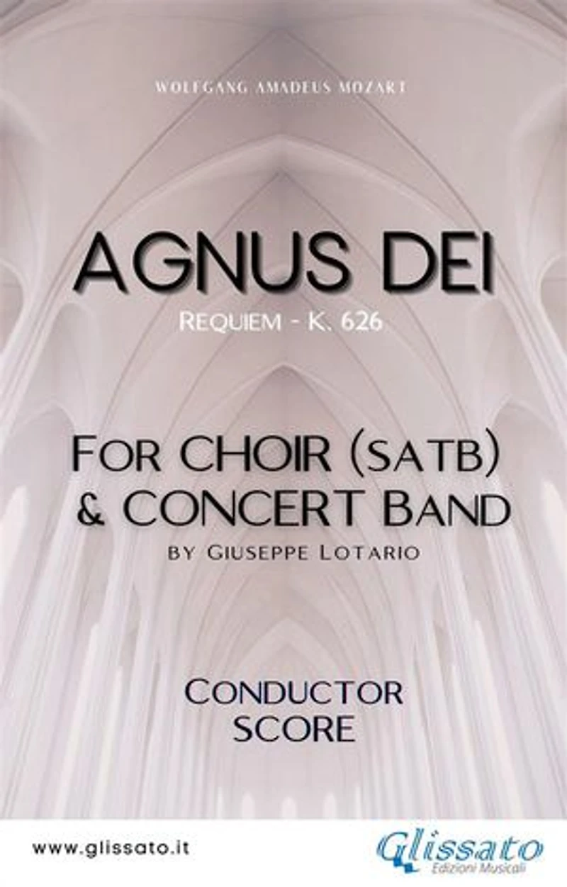 Agnus Dei - Choir & Concert Band (score): Requiem - K. 626