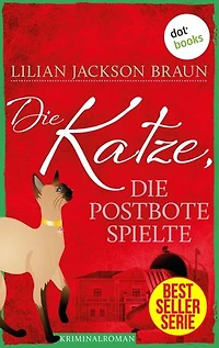 Die Katze, die Postbote spielte - Band 6: Die Bestseller-Serie