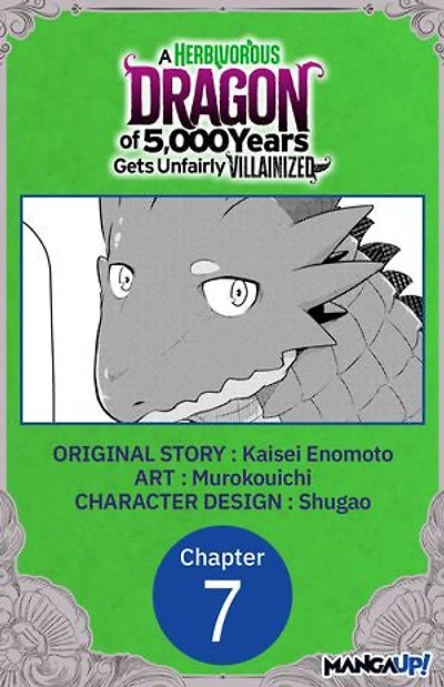 A Herbivorous Dragon of 5,000 Years Gets Unfairly Villainized #007