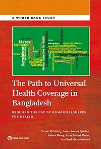 The Path to Universal Health Coverage in Bangladesh: Bridging the Gap of Human Resources for Health
