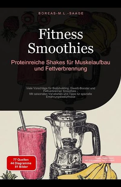 Fitness Smoothies: Proteinreiche Shakes für Muskelaufbau und Fettverbrennung: Smoothie (DE), #3