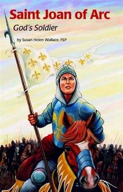 Saint Joan of Arc: God's Soldier