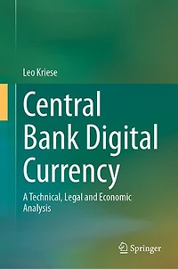 Central Bank Digital Currency: A Technical, Legal and Economic Analysis