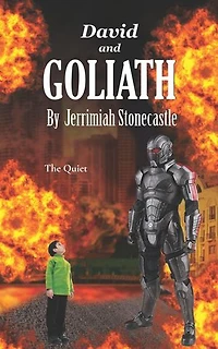 David and Goliath: The Quiet: David and Goliath, #1