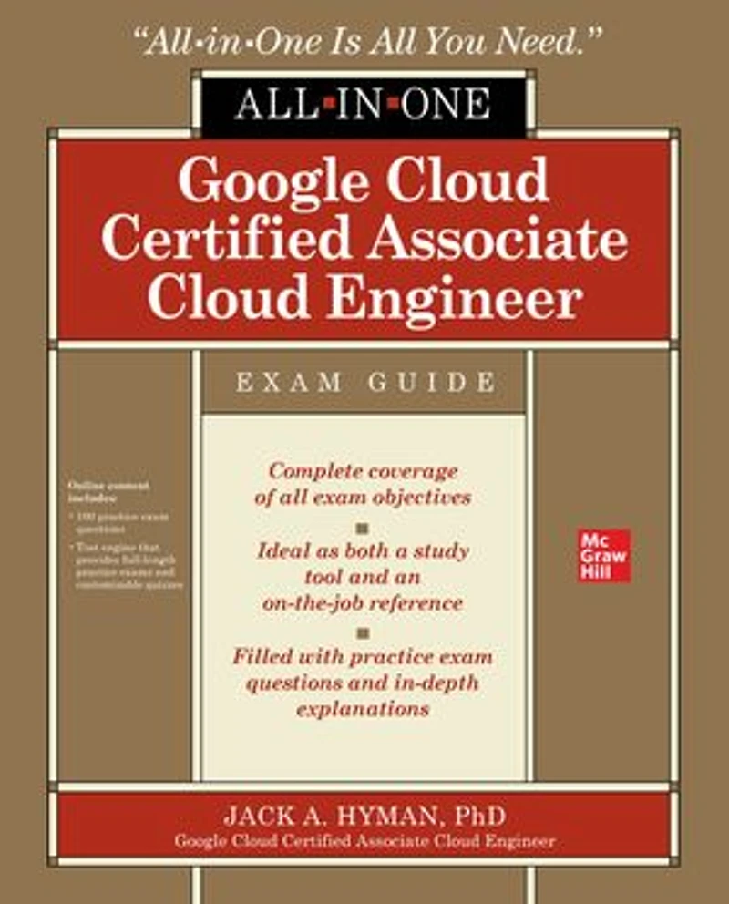 Google Cloud Certified Associate Engineer All-in-One Exam Guide