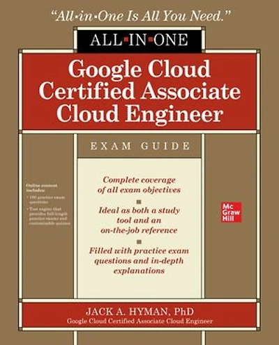 Google Cloud Certified Associate Engineer All-in-One Exam Guide