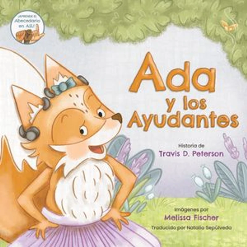 Ada y los Ayudantes: Edición del Alfabeto de Lengua de Señas Americana