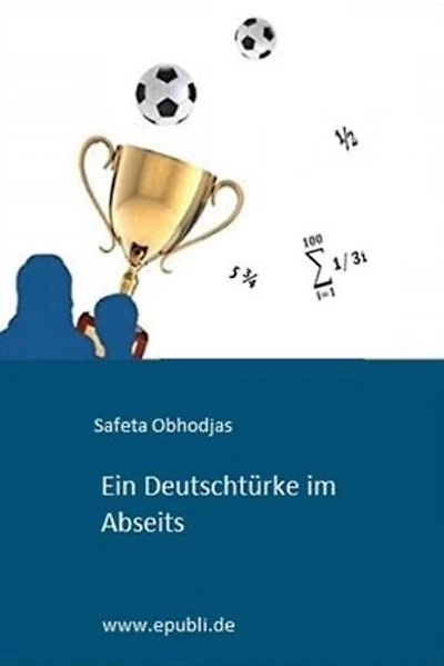 Ein Deutschtürke im Abseits: Jugendroman