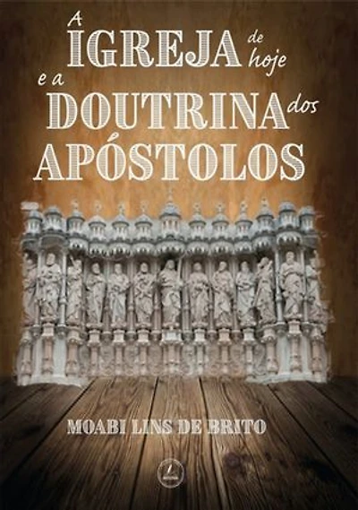 A Igreja De Hoje E A Doutrina Dos Apóstolos