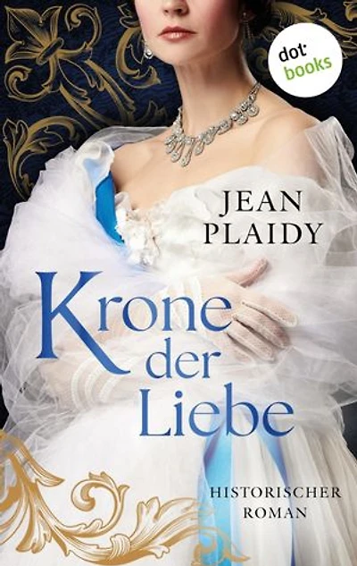 Krone der Liebe: Historischer Roman | Queens of England 2 - Die ewige Königin
