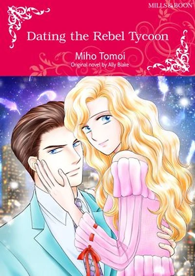 DATING THE REBEL TYCOON: Harlequin Comics