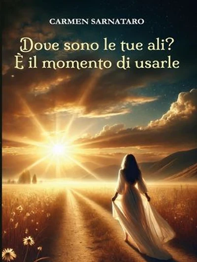 Dove sono le tue ali? E' il momento di usarle