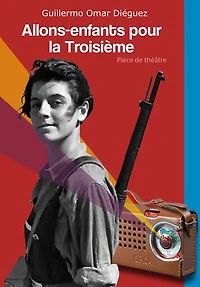 ALLONS-ENFANTS POUR LA TROISIÈME
